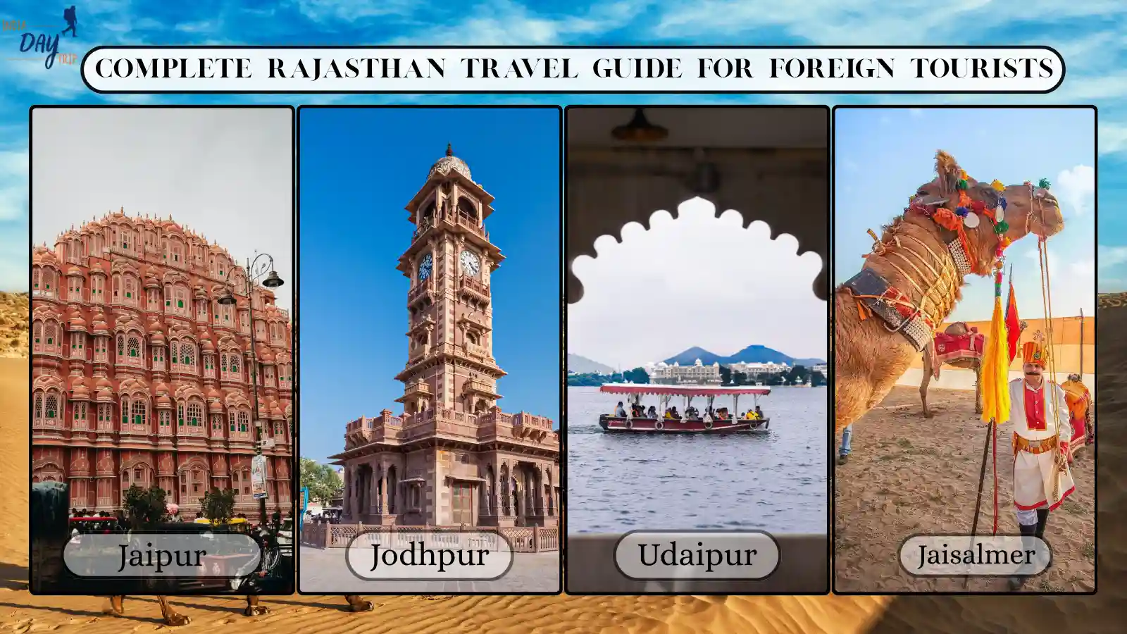 Complete Rajasthan Travel Guide for Foreign Tourists